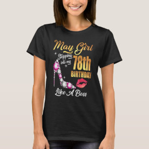 Camiseta Pasar A Mi 78º Cumpleaños Como Jefe Por 78 Años
