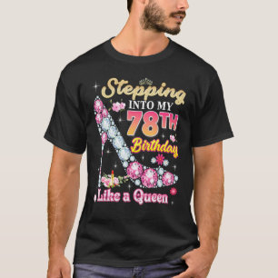 Camiseta Pasar A Mi 78 Aniversario Como Un Diamante Reina