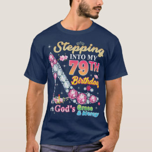 Camiseta Pasar a mi 79º cumpleaños con la gracia de Dios y