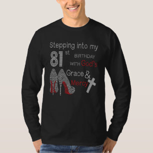 Camiseta Pasar a mi 81º cumpleaños con la gracia de Dios y