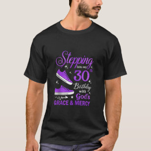Camiseta Pasar a mi cumpleaños 30 con Dios por gracia