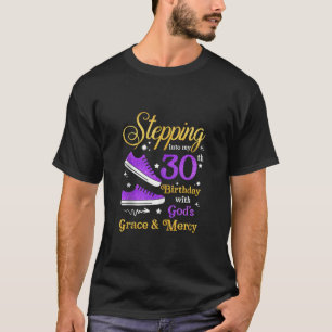 Camiseta Pasar a mi cumpleaños 30 con Dios por gracia