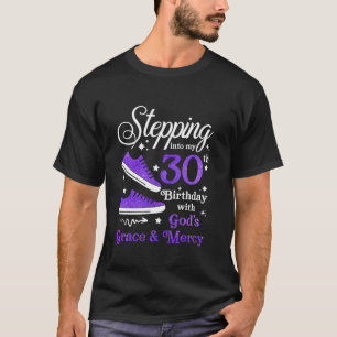 Camiseta Pasar a mi cumpleaños 30 con Dios por gracia
