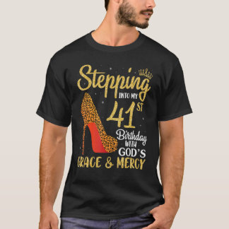 Camiseta Pasar a mi cumpleaños 41 con la gracia de Dios y