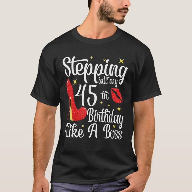 Camiseta Pasar a mi cumpleaños 45 como un jefe feliz B (Anverso)