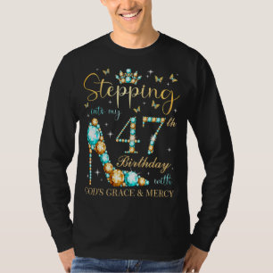 Camiseta Pasar a mi cumpleaños 47 con la gracia de Dios y