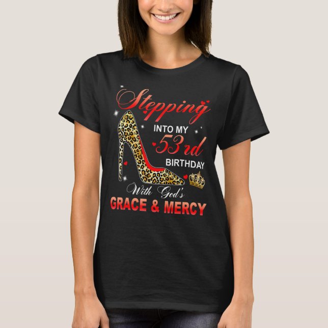 Camiseta Pasar a mi cumpleaños 53 con la gracia de Dios y (Anverso)