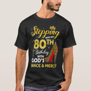 Camiseta Pasar A Mi Cumpleaños 80 Con Gods Grace Mer