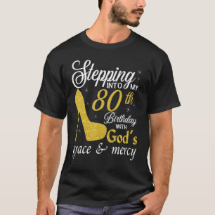 Camiseta Pasar a mi cumpleaños 80 con la gracia de Dios y