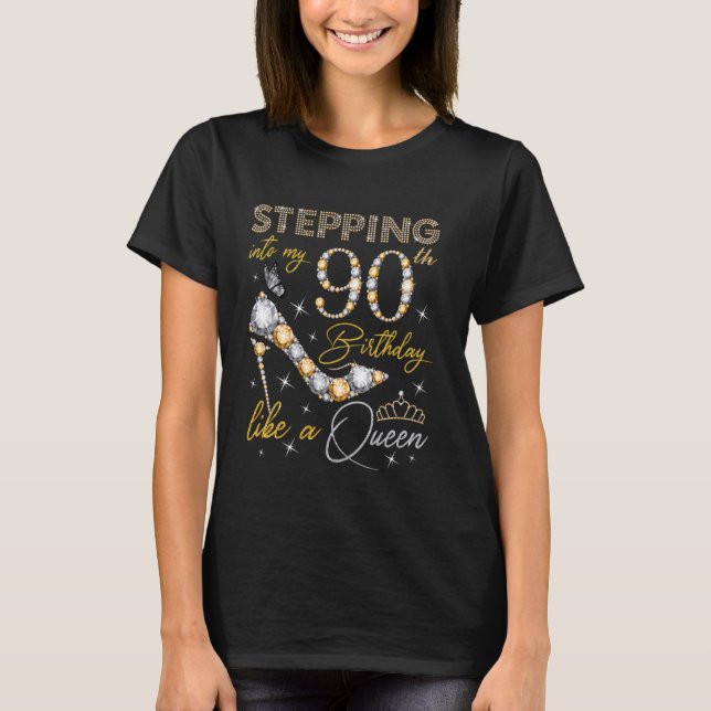 Camiseta Pasar a mi cumpleaños 90 como una reina 90 años (Anverso)