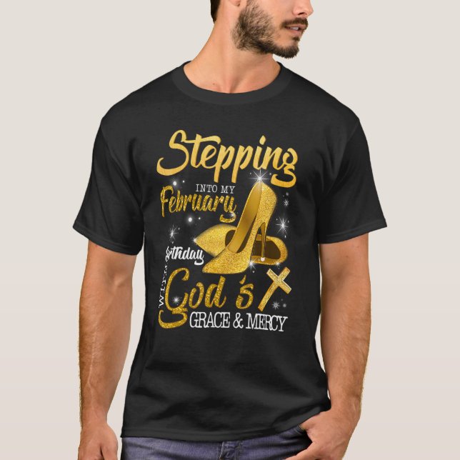 Camiseta Pasar A Mi Cumpleaños De Febrero Con Gracia De Los (Anverso)