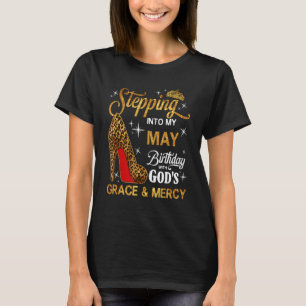 Camiseta Pasar a mi cumpleaños de mayo con la gracia de God