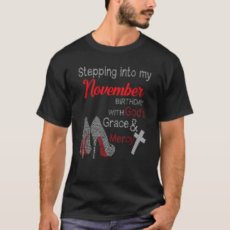 Camiseta Pasar A Mi Cumpleaños De Noviembre Con Gracia De L