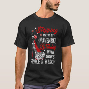 Camiseta Pasar A Mi Cumpleaños De Noviembre Con Gracia De L