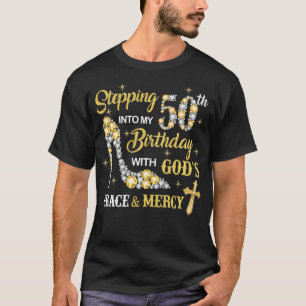 Camiseta Pasar a mi cumpleaños número 50 con Gracia y