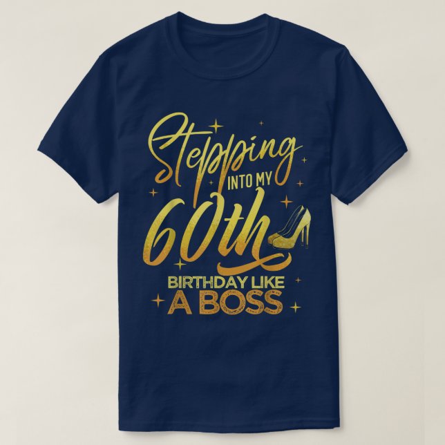 Camiseta Pasar a mi cumpleaños número 60 cumpliendo 60 años (Diseño del anverso)