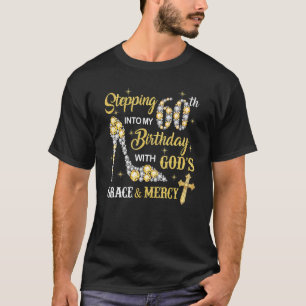 Camiseta Pasar a mi sexagésimo cumpleaños con la gracia de 