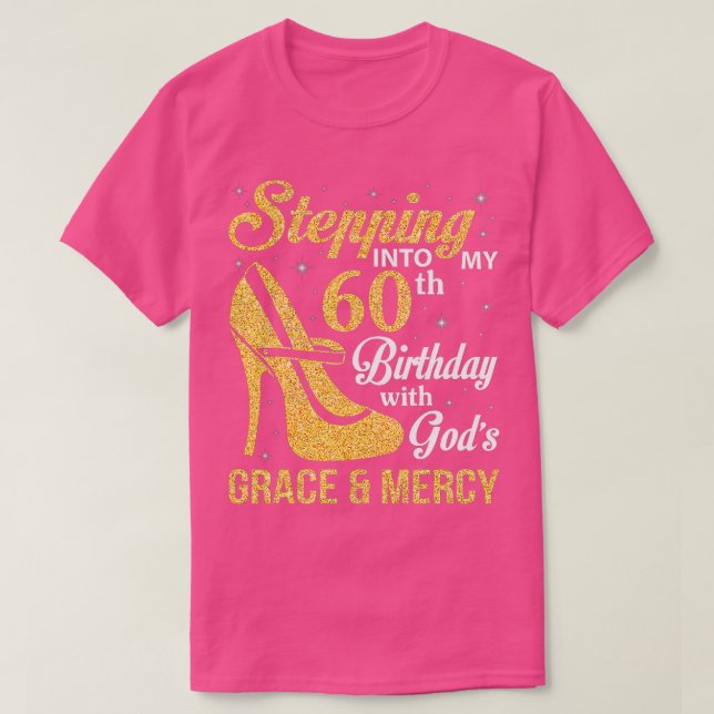 Camiseta Pasar a mi sexagésimo cumpleaños con la gracia de  (Diseño del anverso)