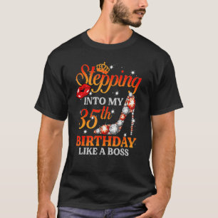 Camiseta Pasar a mis 35 años como un jefe a los 35 años