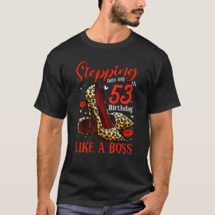 Camiseta Pasar a mis 53 años Chicas mujeres 53 años