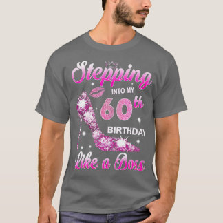 Camiseta Pasar A Mis 60 Años Como Una Reina 60 Años