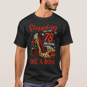 Camiseta Pasar a mis 78 años Chicas mujeres 78 años