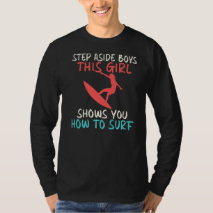 Camiseta Pasar Fuera Este Chica Muestra Cómo Navegar Wake S