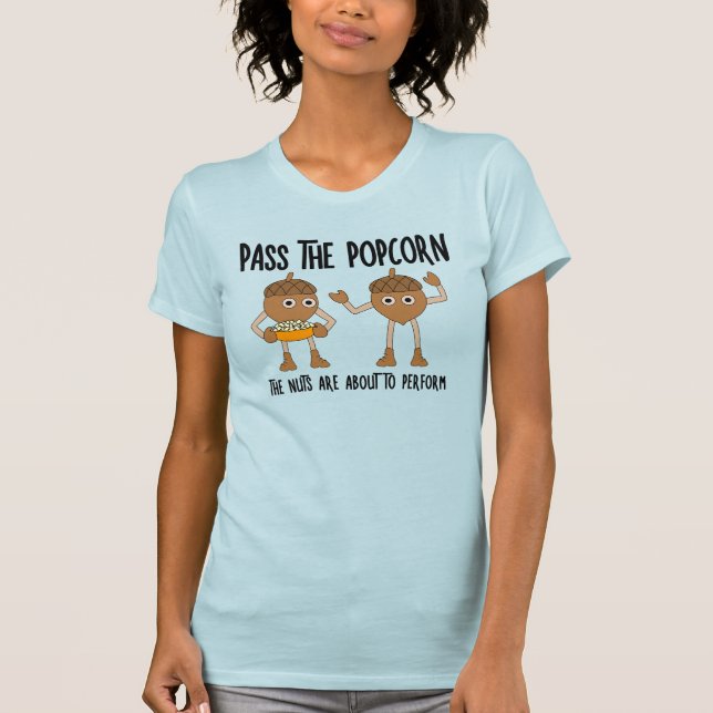 Camiseta Pasar las nueces de palomitas (Anverso)