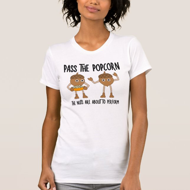 Camiseta Pasar las nueces de palomitas (Anverso)