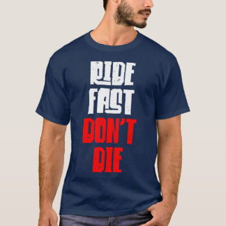 Camiseta Pasar rápido no morir