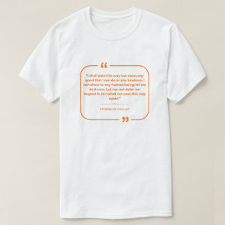 Camiseta Pasaré por aquí solo una vez