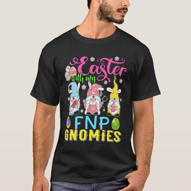 Camiseta Pascua Con Mi Fnp Gnomies Nurs Gnome Día De Pascua (Anverso)