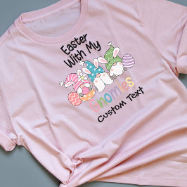 Camiseta "Pascua con mis gnomos" Tee personalizado