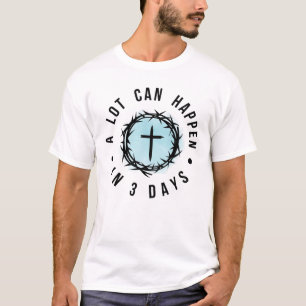Camiseta Pascua cristiana – “Mucho puede suceder en 3 días”
