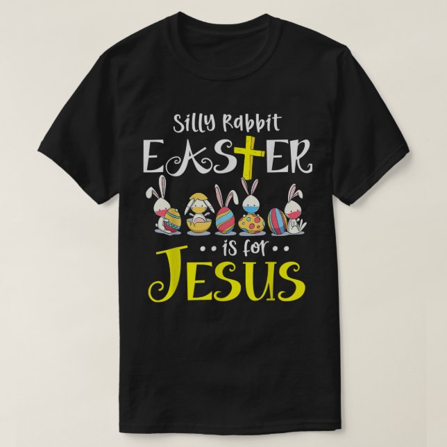 Camiseta Pascua de conejo silvestre es para Jesús Bunny Fac (Diseño del anverso)