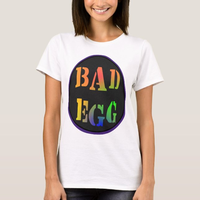 Camiseta Pascua divertida | Mala declaración de huevo camis (Anverso)