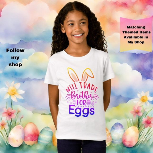 Camiseta Pascua hará comercio con hermano por huevos (Subido por el creador)