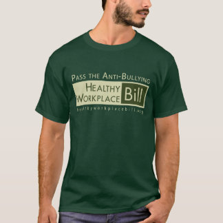 Camiseta Pase el lugar de trabajo sano Anti-Que tiraniza