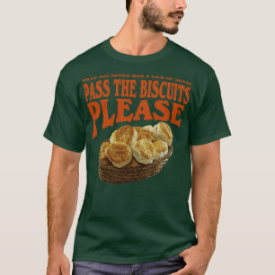 Camiseta Pase los Biscuits, por favor