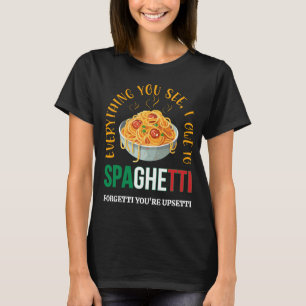 Camiseta Pase TODO LO QUE VEAS QUE DEBO HACERLO EN SPAGHETT