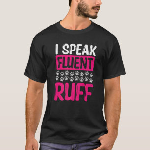 Camiseta Paseador de Perro Hablo con fluidez Perro Profesio