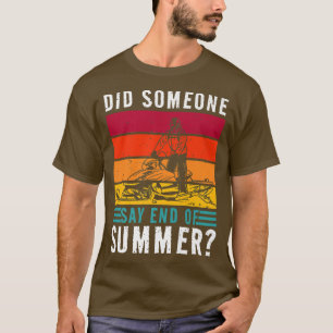 Camiseta Paseo En Snowmobile hizo que alguien dijera el fin