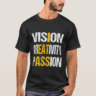 Camiseta Pasión de la creatividad de la visión