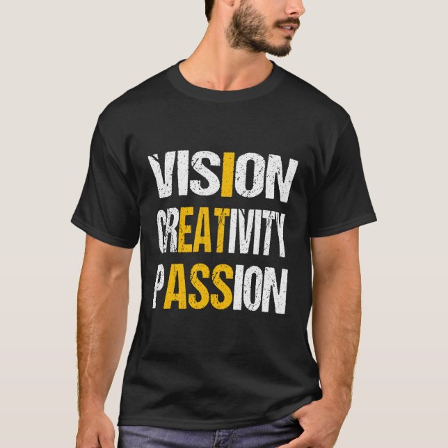 Camiseta Pasión de la creatividad de la visión (Anverso)