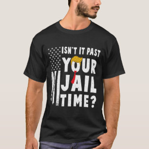 Camiseta Pasó Tu Bandera De Tiempos De Cárcel Usa Funny Sar