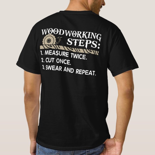 Camiseta Pasos de trabajo en madera (Reverso)