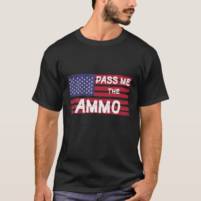 Camiseta Pass Me The Ammo (Anverso)