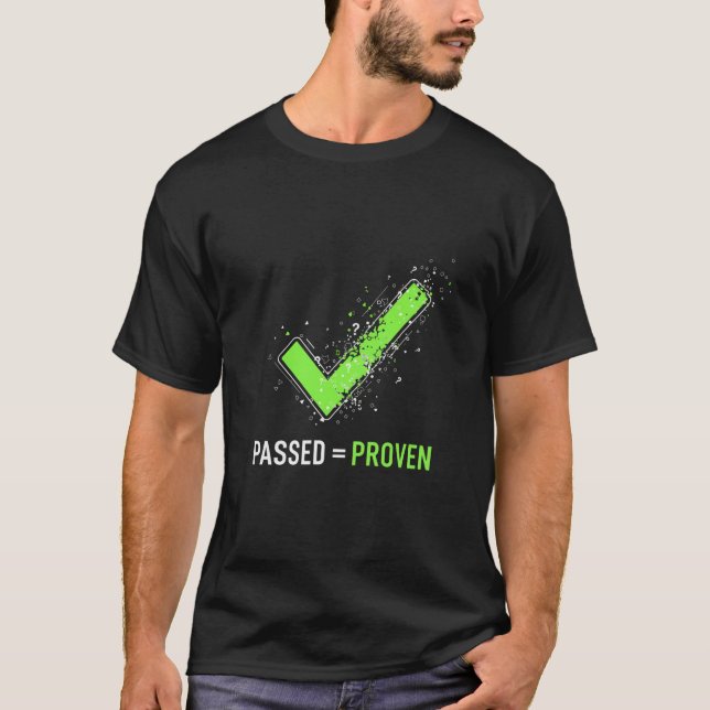 Camiseta Passed Equals Proven Software Testing Green  (Anverso)