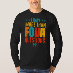 Camiseta Passover Seder Tengo Más De Cuatro Preguntas