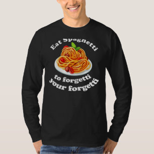 Camiseta Pasta Comer El Spaghetti Para Olvidar Tu Regreti